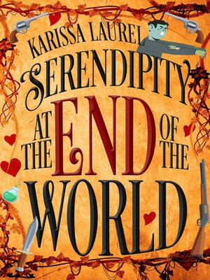 cover image of Serendipity at the End of the World
